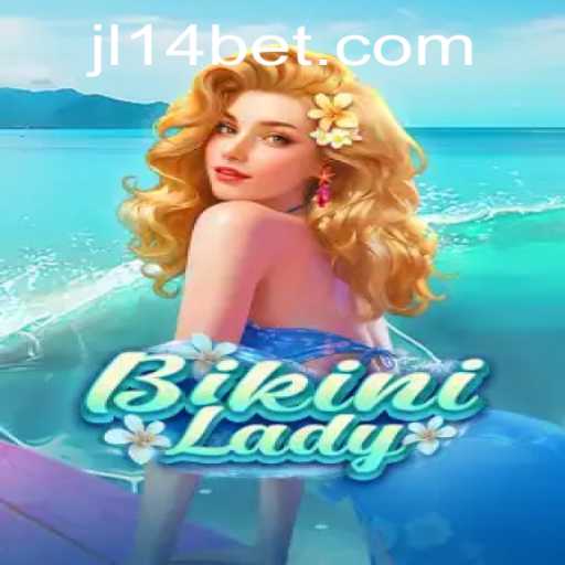 Dive into the World of BikiniLady: An Exciting Gaming Experience with JL14