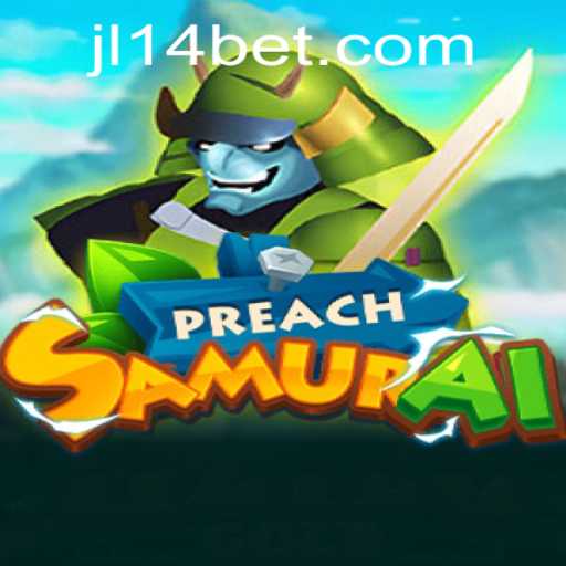 Exploring the Unique Adventure of PreachSamurai: A Journey into the World of JL14